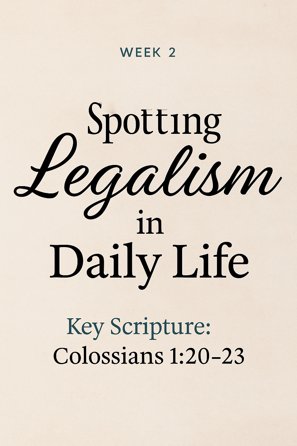 Series 1: Living Free in Christ – Week&nbsp;2