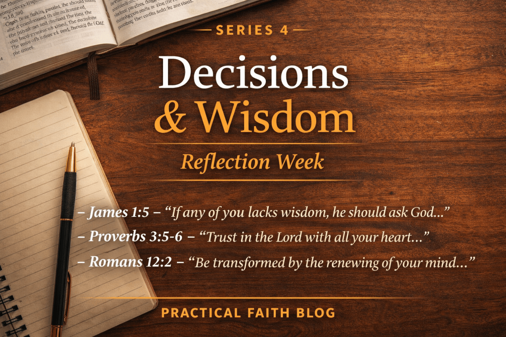 Reflection Week: Walking in Wisdom